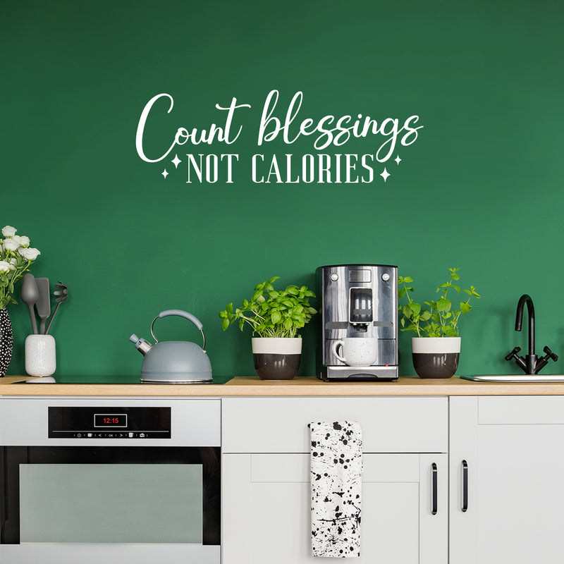 Vinyl Wall Art Decal - Count Blessings Not Calories - 8.1" x 25" - Trendy Motivational Food Lover Quote Sticker For Home Bedroom Kitchen Restaurant Store Decor 3