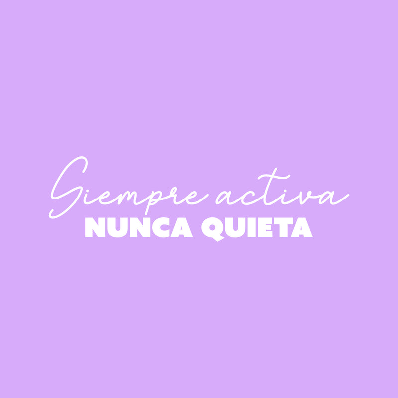 Vinyl Wall Art Decal - Siempre Activa Nunca Quieta / Always Active - 7" x 25" - Trendy Motivational Feminism Spanish Quote Sticker For Woman Home Office Girls Bedroom Living Room Decor 1