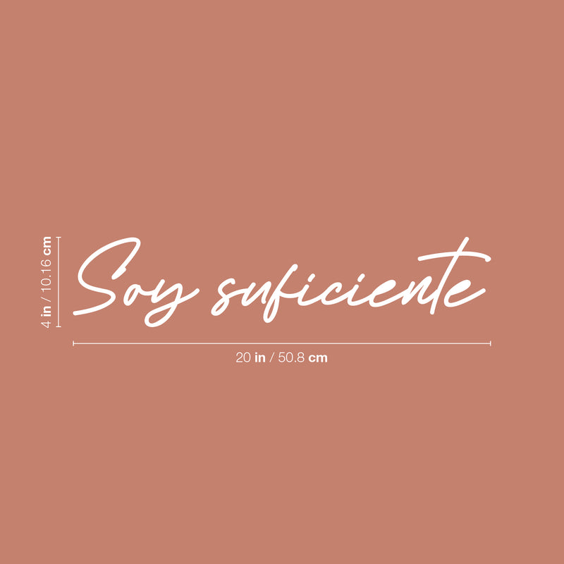 Vinyl Wall Art Decal - Soy Suficiente / I Am Enough - 4" x 20" - Positive Self Esteem Spanish Quote Sticker For Home Bedroom Closet Living Room School Coffee Shop Gym Fitness Decor 4