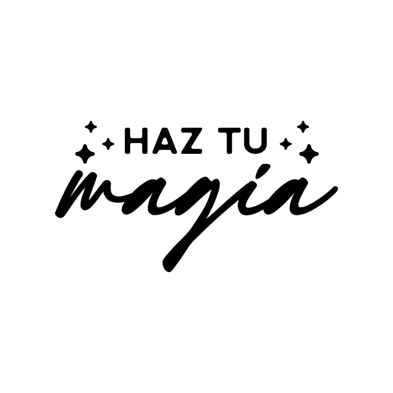 Vinyl Wall Art Decal - Haz Tu Magia / Make Your Magic - 13" x 25" - Fun Lovely Spanish Quote Sticker For Home Bedroom Closet Living Room School Coffee Shop Gym Fitness Decor 1