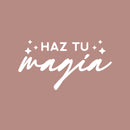 Vinyl Wall Art Decal - Haz Tu Magia / Make Your Magic - 13" x 25" - Fun Lovely Spanish Quote Sticker For Home Bedroom Closet Living Room School Coffee Shop Gym Fitness Decor 1