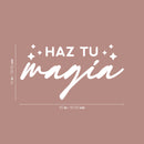 Vinyl Wall Art Decal - Haz Tu Magia / Make Your Magic - 13" x 25" - Fun Lovely Spanish Quote Sticker For Home Bedroom Closet Living Room School Coffee Shop Gym Fitness Decor 4