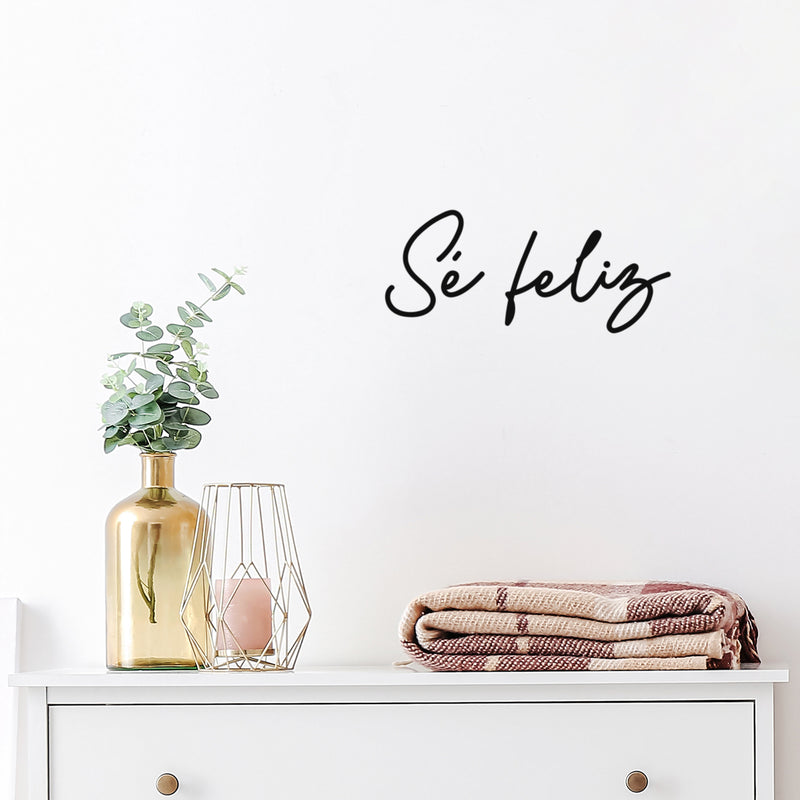 Vinyl Wall Art Decal - Sé Feliz / Be Happy - 9" x 20" - Modern Inspirational Lovely Spanish Quote Sticker For Home Bedroom Closet Living Room Playroom School Coffee Shop Decor 3