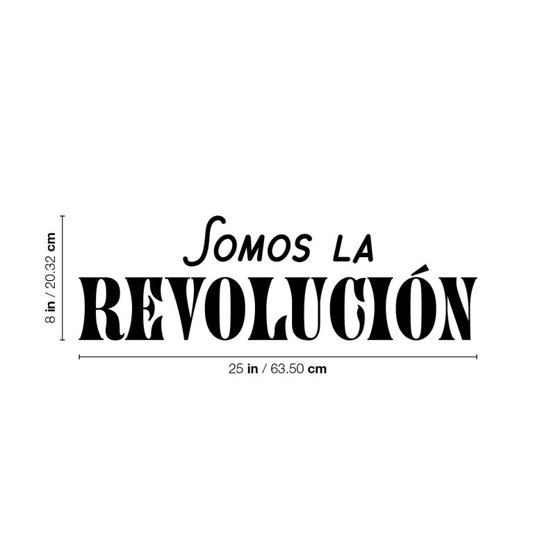 Vinyl Wall Art Decal - Somos La Revolucion / We Are The Revolution - Trendy Motivational Feminism Spanish Quote Sticker For Woman Home Office Bedroom Living Room Decor 4