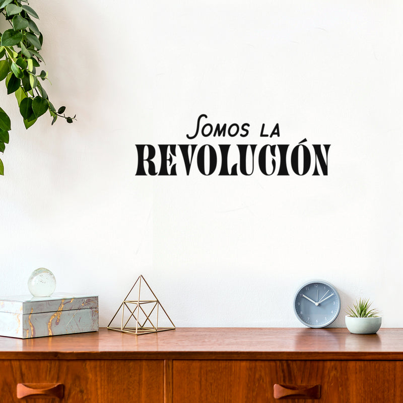 Vinyl Wall Art Decal - Somos La Revolución / We Are The Revolution - 8" x 25" - Trendy Motivational Feminism Spanish Quote Sticker For Woman Home Office Bedroom Living Room Decor 3