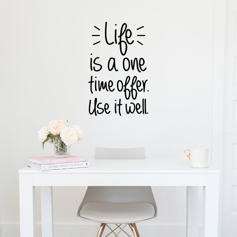 Vinyl Wall Art Decal - Life Is A One Time Offer Use It Well - Modern Motivational Quote Sticker For Home Office Living Room Teen Bedroom Closet Coffee Shop Decor 2