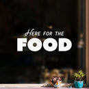 Vinyl Wall Art Decal - Here For The Food - 10" x 25" - Trendy Inspirational Funny Quote Sticker For Home Office Kitchenette Bedroom Kitchen Restaurant Store Decor 2