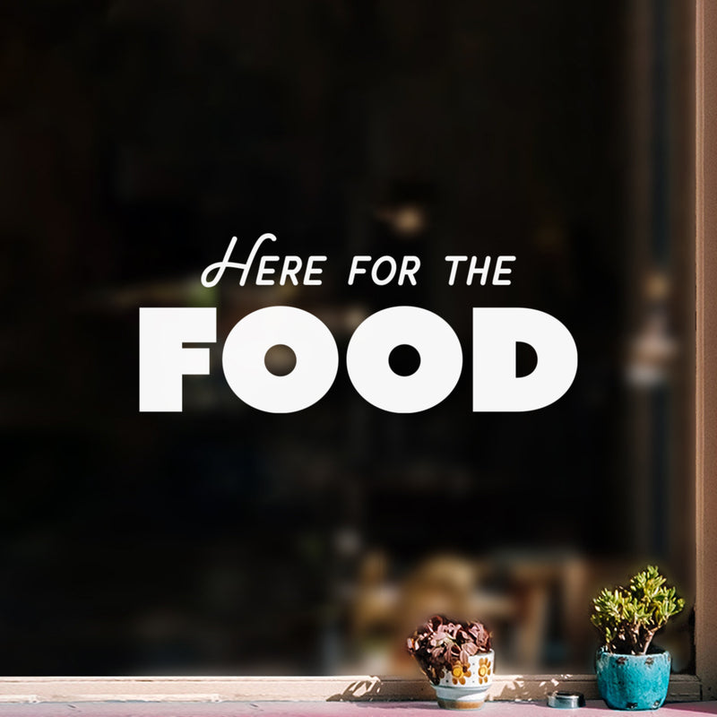 Vinyl Wall Art Decal - Here For The Food - 10" x 25" - Trendy Inspirational Funny Quote Sticker For Home Office Kitchenette Bedroom Kitchen Restaurant Store Decor 2