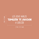 Vinyl Wall Art Decal - Los Días Malos También Te Ayudan A Crecer / Bad Days Also Help You Grow - 9" x 25" - Positive Spanish Quote Sticker For Bedroom Living Room School Office Decor 4