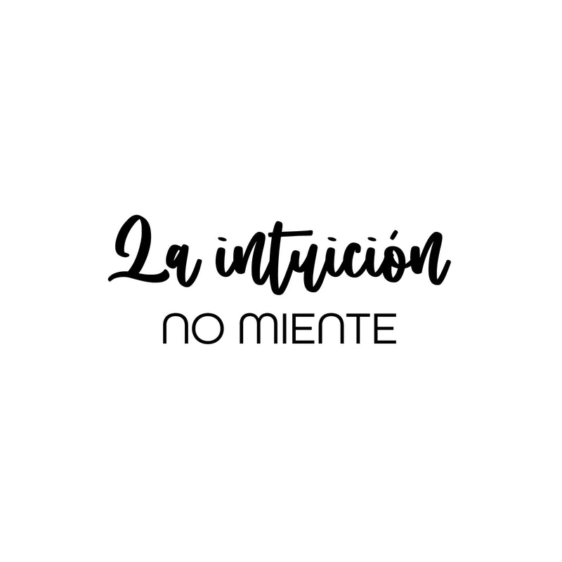Vinyl Wall Art Decal - La Intuición No Miente / Intuition Doesn't Lie - 9.5" x 25" - Lovely Inspiring Spanish Quote Sticker For Home Bedroom Closet Living Room Coffee Shop Decor 1