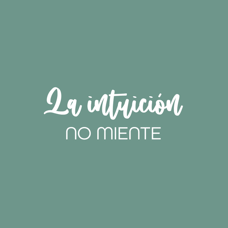 Vinyl Wall Art Decal - La Intuición No Miente / Intuition Doesn't Lie - 9.5" x 25" - Lovely Inspiring Spanish Quote Sticker For Home Bedroom Closet Living Room Coffee Shop Decor 1
