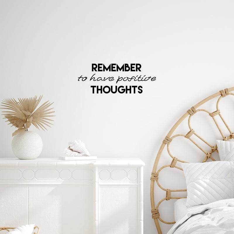 Vinyl Wall Art Decal - Remember To Have Positive Thoughts - 9. Modern Motivational Mind Change Quote Sticker For Home Office Bedroom Living Room Decor 2