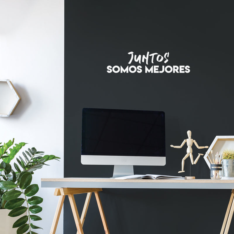 Vinyl Wall Art Decal - Juntos Somos Mejores / Together We Are Better - 6" x 25" - Trendy Inspiring Equality Spanish Quote Sticker For Home School Office Coffee Shop Decor 3