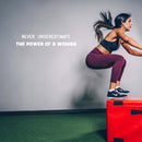 Vinyl Wall Art Decal - Never Underestimate The Power Of A Woman - 5" x 27.5" - Trendy Inspirational Feminism Quote Sticker For Women Home School Office Bedroom Feminist Woman Store Decor 3