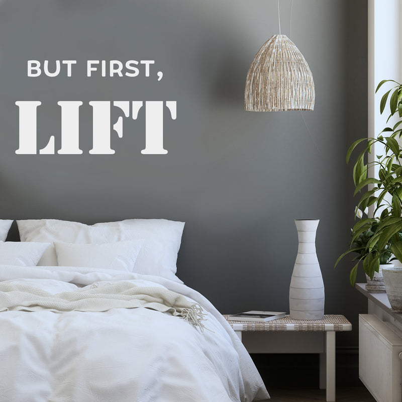 Vinyl Wall Art Decal - But First Lift - 16" x 27.5" - Modern Motivational Quote Sticker For Bedroom Exercise Work Office Home Gym Workout Room Decor 2