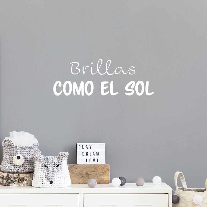 Vinyl Wall Art Decal - Brillas Como El Sol / You Shine Like The Sun - 9.5" x 25" - Trendy Lovely Spanish Quote Sticker For Kids Room Playroom Nursery Daycare Classroom School Decor 3