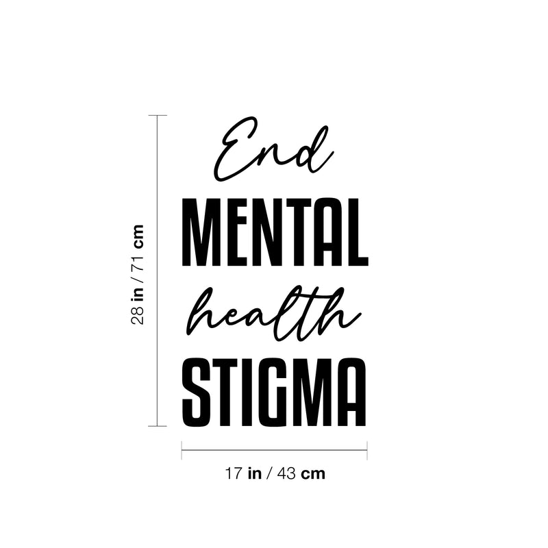 Vinyl Wall Art Decal - End Mental Health Stigma - 28" x 17" - Modern Inspirational Optimism Quote Sticker For Home Bedroom Living Room Makeup Mirror Therapist Office Decor 4
