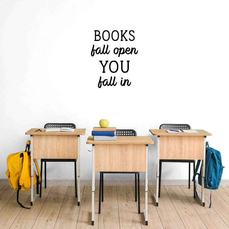 Vinyl Wall Art Decal - Books Fall Open You Fall In  - 21" x 17" - Modern Inspirational Educational Quote Home School Library Office Classroom Playroom Kids Room Decor 2