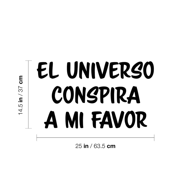 Vinyl Wall Art Decal - El Universo Conspira A Mi Favor / The Universe Conspires In My Favor - 14.5" x 25" - Good Vibes Spanish Quote Sticker For Home School Office Coffee Shop Decor 4