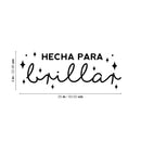 Vinyl Wall Art Decal - Hecha Para Brillar / Made To Shine - 9" x 25" - Trendy Motivational Feminism Spanish Quote Sticker For Girls Home Office Bedroom Living Room Decor 4