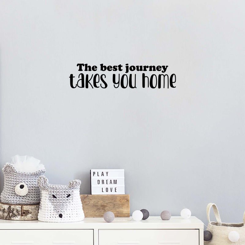 Vinyl Wall Art Decal - The Best Journey Takes You Home - - Modern Inspirational Optimism Quote Sticker For Family Home Office Living Room Entryway Decor 3