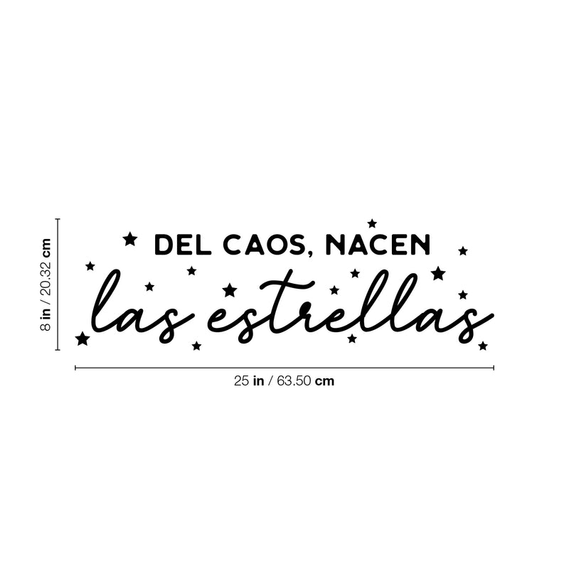 Vinyl Wall Art Decal - Del Caos Nacen Las Estrellas / Stars Are Born From Chaos - Good Vibes Spanish Quote Sticker For Home Bedroom Playroom School Office Coffee Shop Decor 4