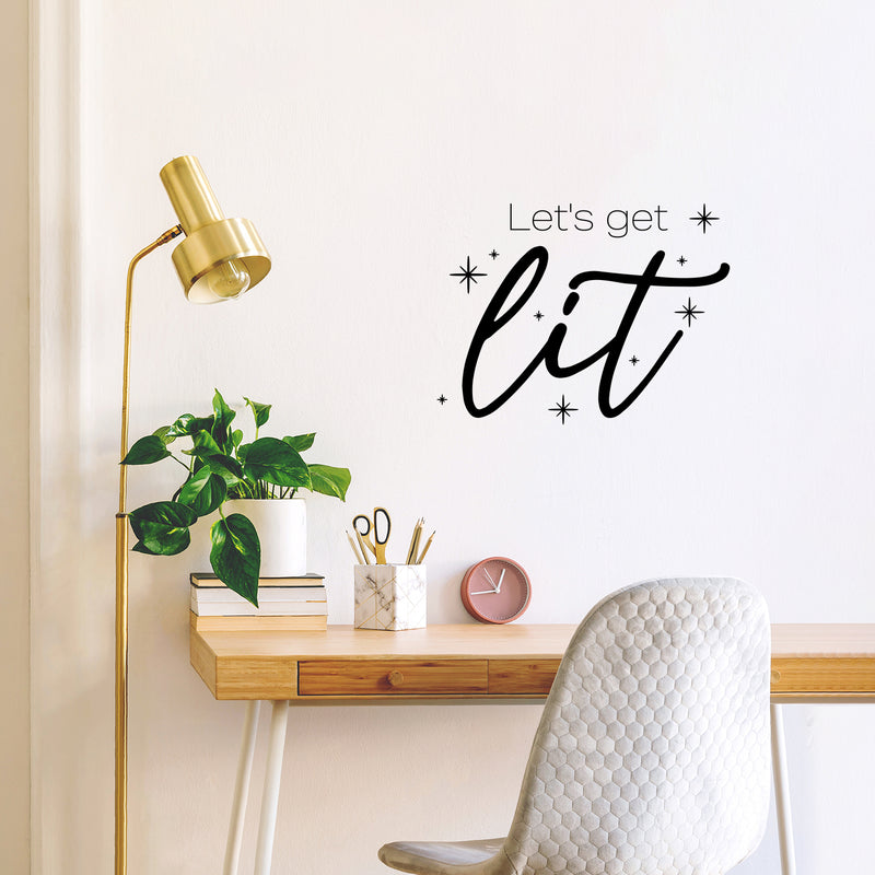 Vinyl Wall Art Decal - Let's Get Lit - - Trendy Inspirational Self Love Quote Sticker For Home Office Living Room Bedroom Makeup Mirror Decor 3