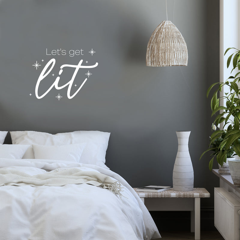 Vinyl Wall Art Decal - Let's Get Lit - 17" x 22.5" - Trendy Inspirational Self Love Quote Sticker For Home Office Living Room Bedroom Makeup Mirror Decor 3