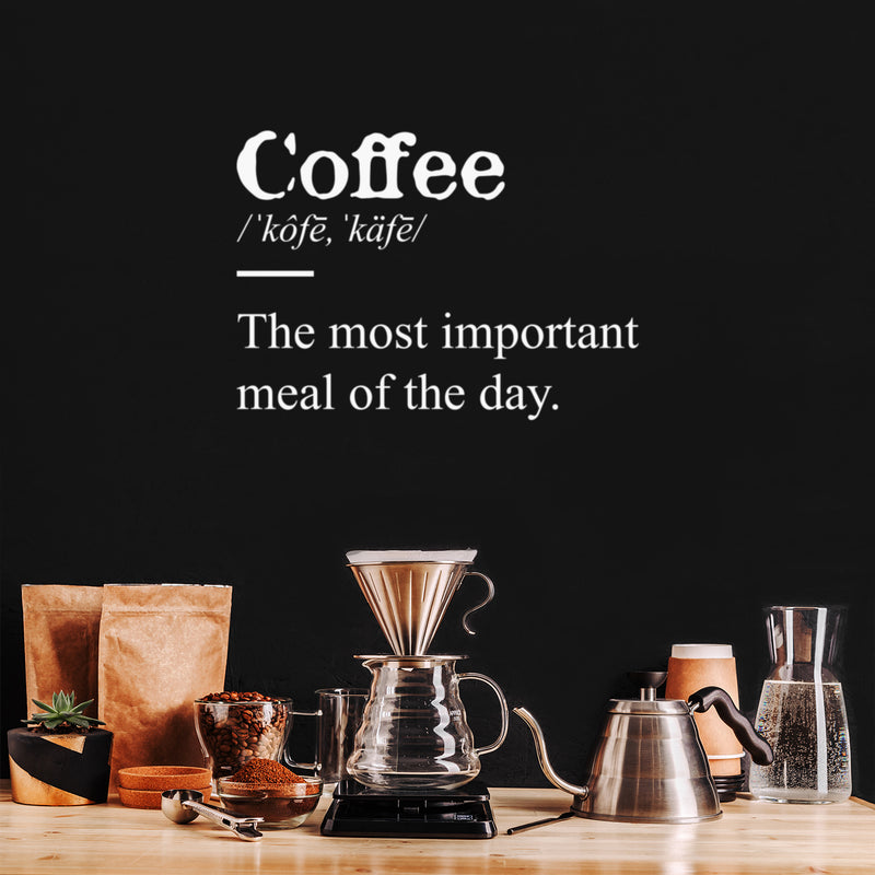 Vinyl Wall Art Decal - Coffee The Most Important Meal  - 17" x 23" - Trendy Funny Caffeine Lovers Quote Sticker For Home Kitchen Coffee Shop Restaurant Storefront Office Decor 2