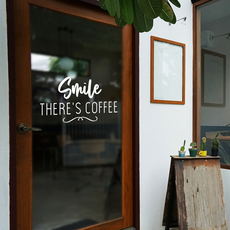 Vinyl Wall Art Decal - Smile There's Coffee - 13" x 25" - Modern Cool Funny Caffeine Lovers Quote Sticker For Home Kitchen Coffee Shop Restaurant Storefront Office kitchenette Decor 3