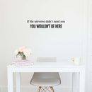 Vinyl Wall Art Decal - If The Universe Didn't Need You You Wouldn't Be Here - 5. Modern Motivational Self Love Quote Sticker For Home Bedroom Office Decor 3