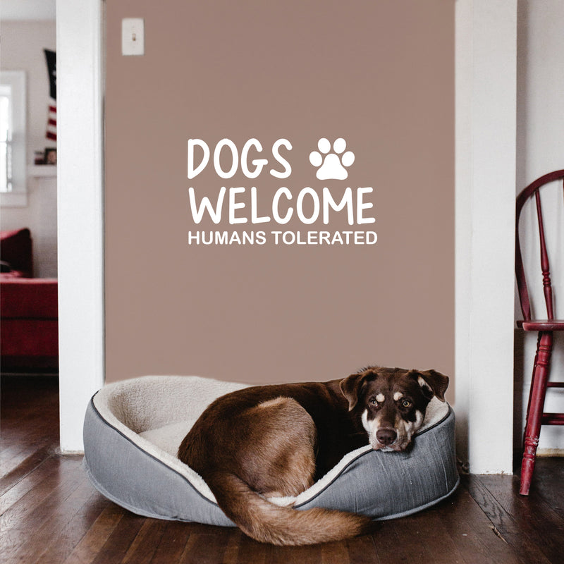 Vinyl Wall Art Decal - Dogs Welcome Humans Tolerated - 14" x 25" - Modern Inspirational Quote Paw Shape Sticker For Home Vet Office Bedroom Living Room Decor 2