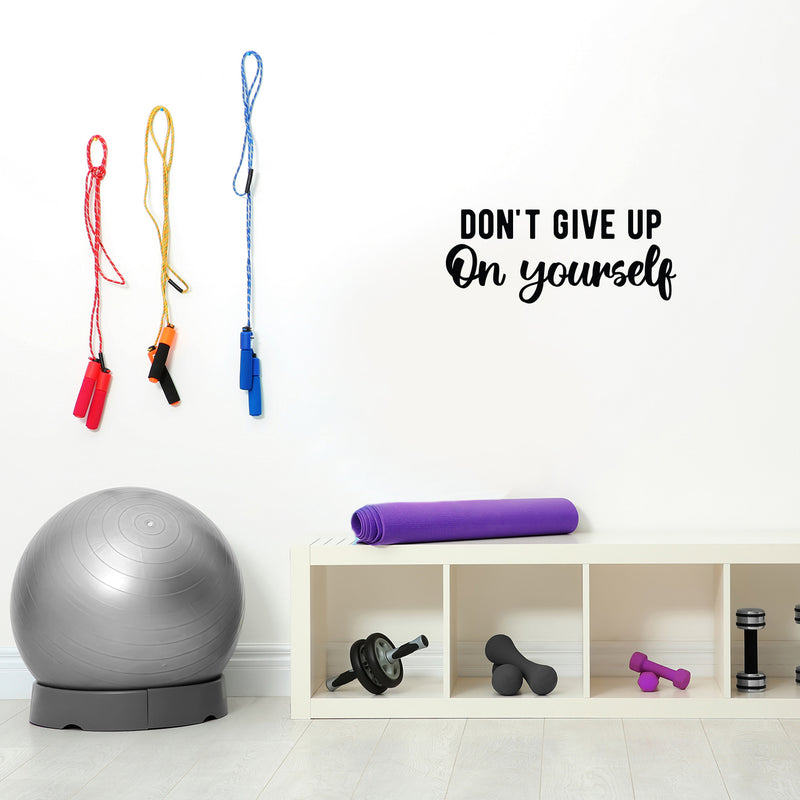 Vinyl Wall Art Decal - Don't Give Up On Yourself - 10. Modern Motivational Quote Sticker For Exercise Work Office Home Bedroom Gym Workout Room Decor 3