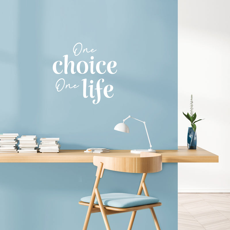 Vinyl Wall Art Decal - One Choice One Life - 16" x 17" - Trendy Motivating Positive Quote Sticker For Home Workout Room Office Storefront Coffee Shop Gym Fitness Lifestyle Decor 3