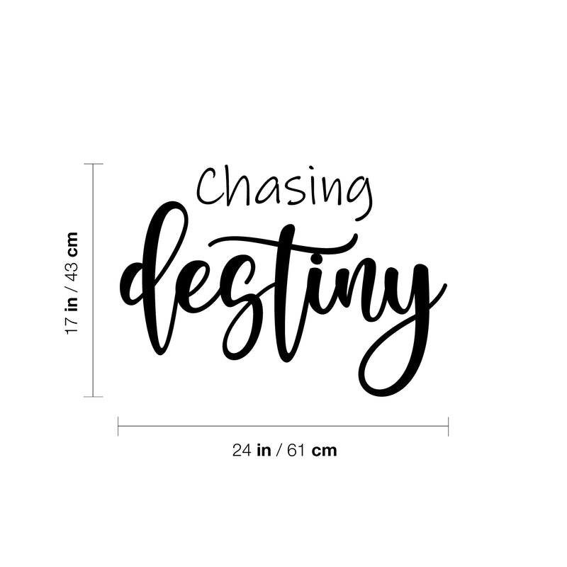 Vinyl Wall Art Decal - Chasing Destiny - Trendy Inspirational Good Vibes Quote Sticker For Home Bedroom Living Room Playroom School Office Coffee Shop Storefront Decor 4