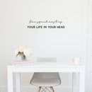 Vinyl Wall Art Decal - You Spend Most Of Your Life In Your Head - 5. - Modern Inspirational Mental Health Quote Sticker For Home Office Bedroom Mirror Therapist Decor 2
