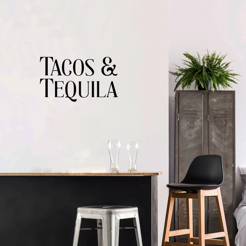 Vinyl Wall Art Decal - Tacos & Tequila - 11.5" x 20" - Trendy Sarcastic Funny Adult Quote Sticker For Home Bar Kitchen Restaurant Wine Cellar Food Store Shopfront Decor 2