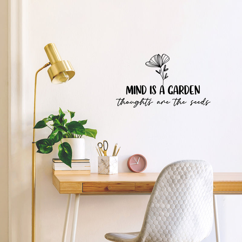 Vinyl Wall Art Decal - Mind Is A Garden Thoughts Are The Seeds - 14" x 25" - Modern Inspirational Mental Health Quote Sticker For Home Office Bedroom Mirror Therapist Decor 3