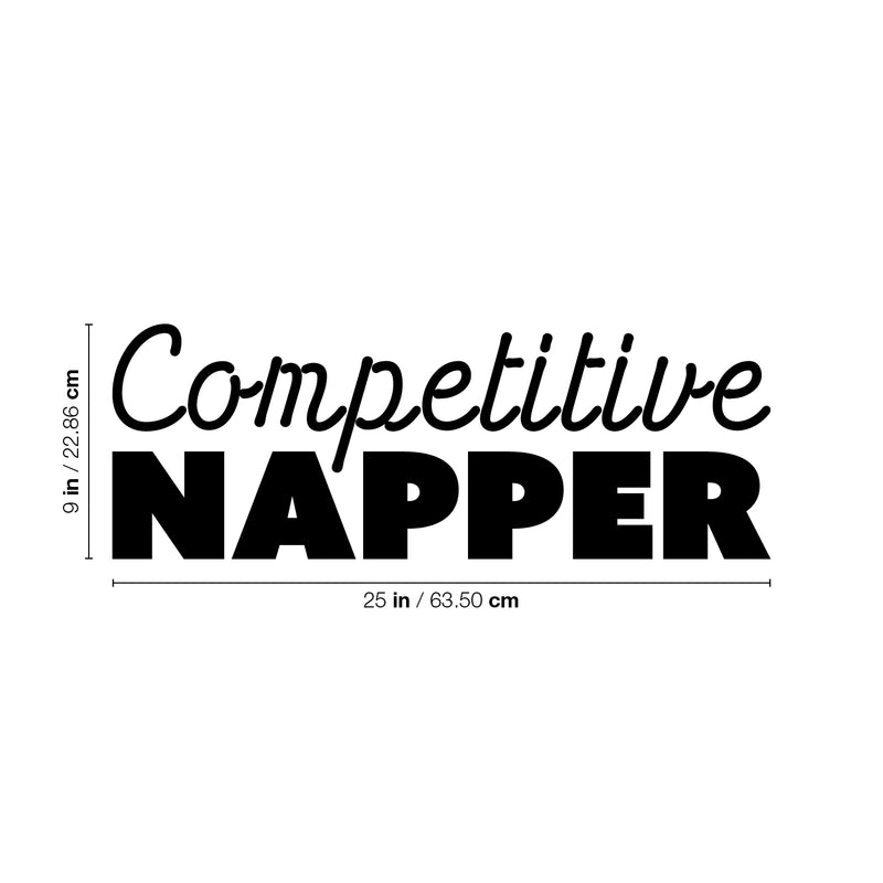 Vinyl Wall Art Decal - Competitive Napper - 9" x 25" - Modern Inspirational Funny Lovely Quote Sticker For Home Baby Room Nursery Playroom Kids Room Daycare Kindergarten Decor 3