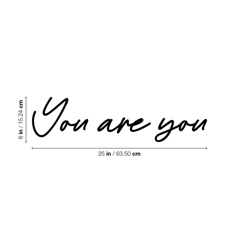 Vinyl Wall Art Decal - You Are You - Trendy Inspirational Positive Self Esteem Quote Sticker For Home Office Bedroom Living Room Classroom Coffee Shop Decor 4