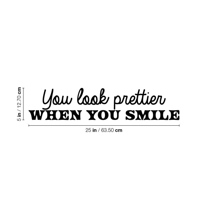 Vinyl Wall Art Decal - You Look Prettier When You Smile - 5" x 25" - Modern Motivational Self Love Quote Sticker For Home Office Girl Bedroom Closet Mirror Decor 4