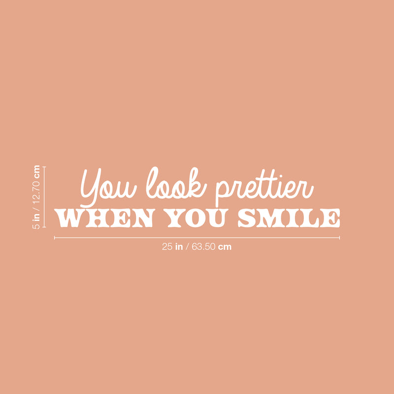 Vinyl Wall Art Decal - You Look Prettier When You Smile - 5" x 25" - Modern Motivational Self Love Quote Sticker For Home Office Girl Bedroom Closet Mirror Decor 4