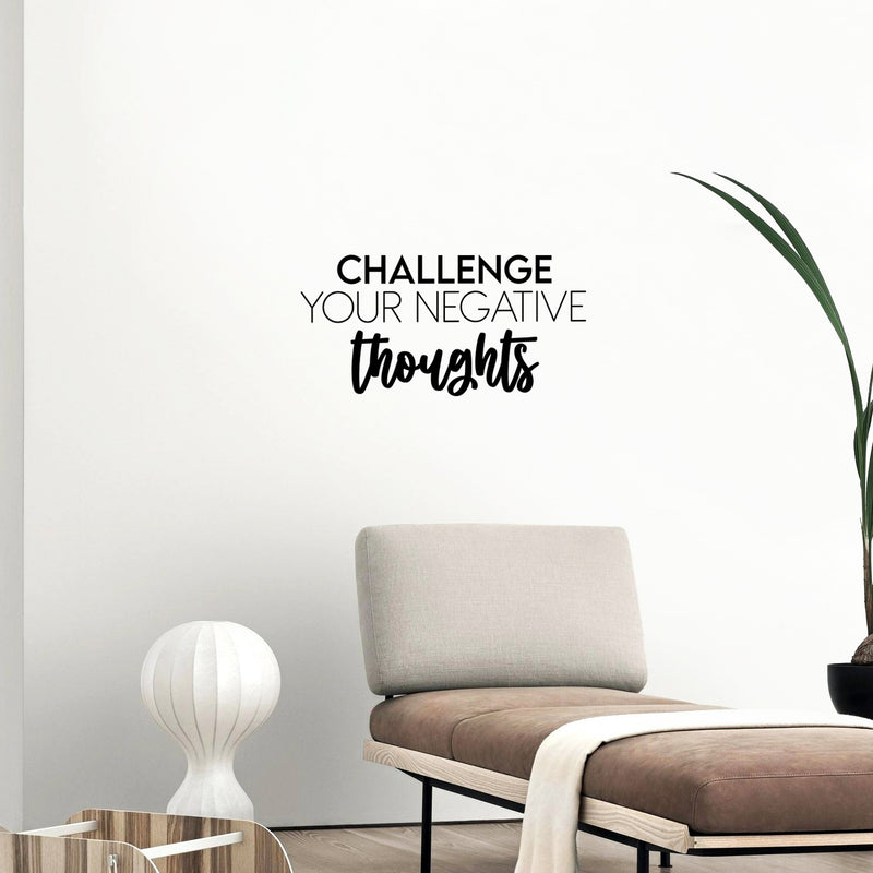 Vinyl Wall Art Decal - Challenge Your Negative Thoughts - 12" x 25" - Trendy Positive Good Vibes Quote Sticker For Bedroom Living Room Classroom Office Coffee Shop Gym Fitness Decor 2