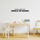 Vinyl Wall Art Decal - Ideas Make The World Go Round - 4. Trendy Positive Good Vibes Quote Sticker For Bedroom Living Room Classroom Office Coffee Shop Gym Fitness Decor 3