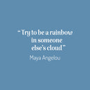 Vinyl Wall Art Decal - Try To Be A Rainbow In Someone Else's Cloud - 14.5" x 25" - Modern Lovely Inspirational Quote Sticker For Bedroom Living Room Playroom Classroom Coffee Shop Decor 1