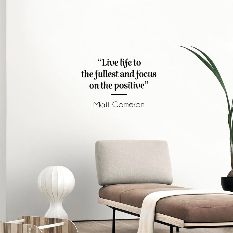 Vinyl Wall Art Decal - Live Life To The Fullest And Focus On The Positive - Modern Lovely Inspiring Quote Sticker For Bedroom Living Room Playroom Classroom Coffee Shop Decor 2