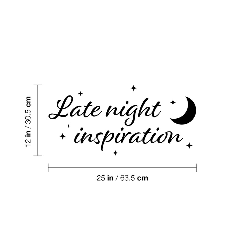 Vinyl Wall Art Decal - Late Night Inspiration - 12" x 25" - Modern Lovely Motivational Quote Sticker For Home Bedroom Closet Living Room Playroom Coffee Shop Storefront Decor 4