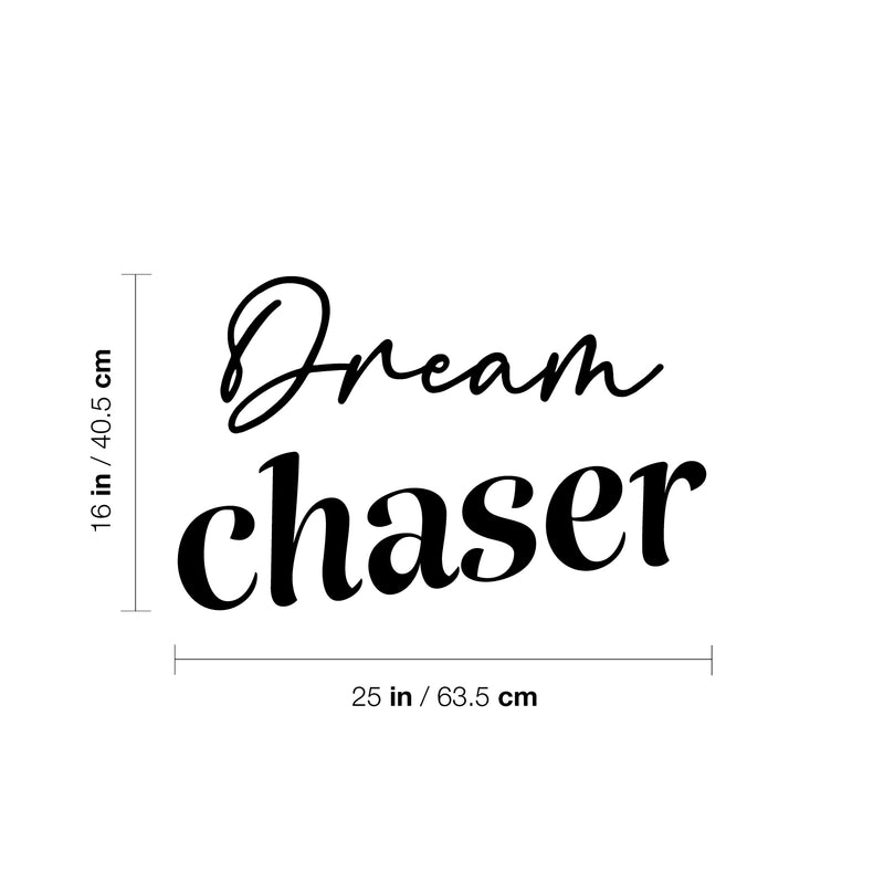 Vinyl Wall Art Decal - Dream Chaser - 16" x 25" - Modern Lovely Inspirational Quote Sticker For Home Bedroom Closet Living Room Playroom Classroom Office Coffee Shop Decor 4