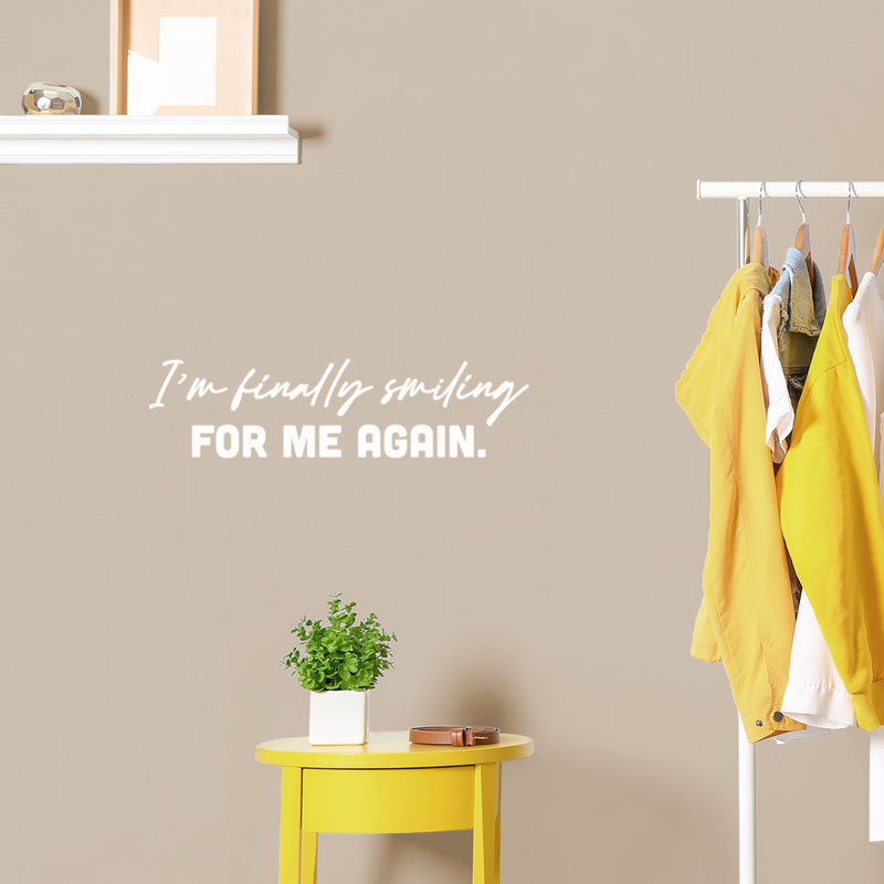 Vinyl Wall Art Decal - I'm Finally Smiling For Me Again - 6.5" x 25" - Lovely Inspiring Self Esteem Quote Sticker For Home Bedroom Closet Living Room Coffee Shop Storefront Decor 2
