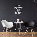 Vinyl Wall Art Decal - I Am My Own Cup Of Tea - 19" x 16" - Modern Inspirational Quote Sticker For Home Kitchen Restaurant Storefront Office Kitchenette Coffee Shop Decor 2